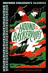 Oxford Children's Classics The Hound of the Baskervilles